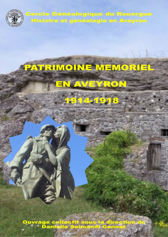 Novembre, sortie du livre "Patrimoine mémoriel en Aveyron 1914-1918"