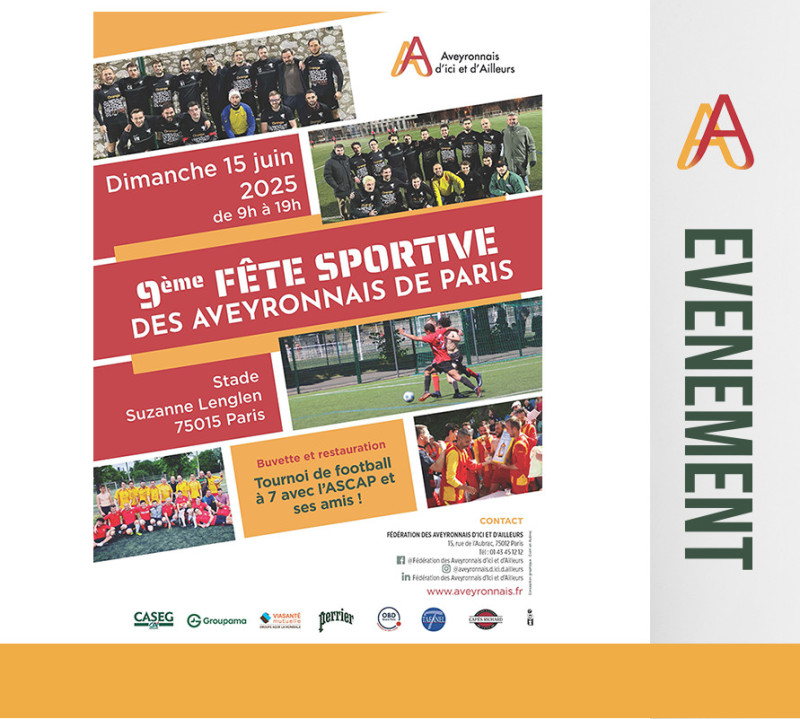 Fédération des Aveyronnais d'Ici et d'Ailleurs : Fête sportive : Dimanche 15 juin 2025 - à noter dans vos agendas ! Fédération des Aveyronnais d'Ici et d'Ailleurs : Fête sportive : Dimanche 15 juin 2025 - à noter dans vos agendas !