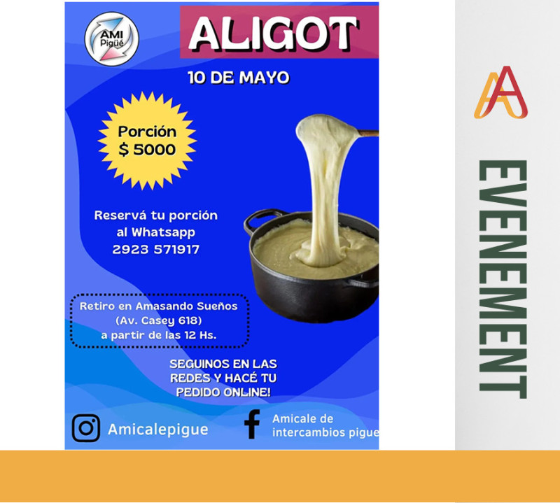 10 mai 2025 : Nos amis voyageurs de Pigüé organisent une vente d'Aligot en Argentine