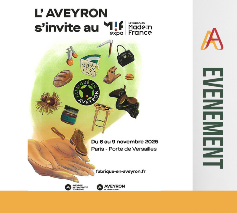 Salon du Made In France (MIF) du 6 au 9 novpembre 2025 : l'Aveyron s'invite au MIF !!