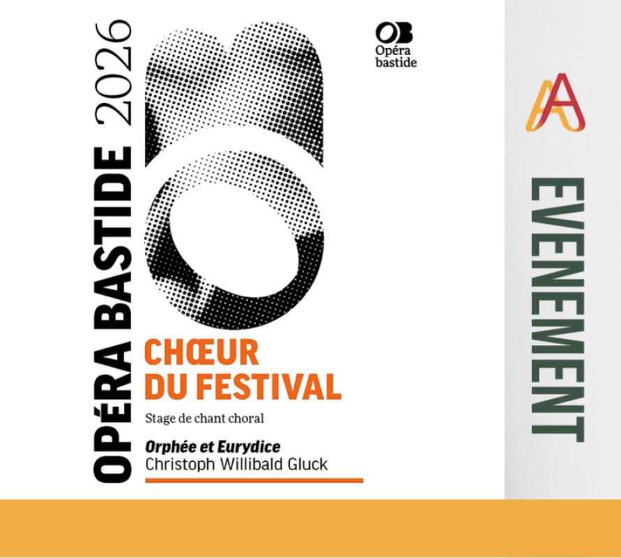 du 13 au 26 juillet : Stage de chant choral - OPERA BASTIDE, le festival lyrique international de Villefranche-de-Rouergue